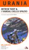 [Ports of Call 02] • Myron Tany & I vandali dello spazio